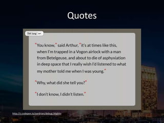 Quotes
http://s.codepen.io/aardrian/debug/zKgbVv
 