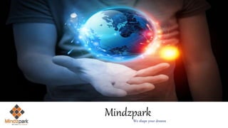 MindzparkWe shape your dreams
 