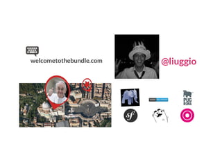 welcometothebundle.com @liuggio 
 