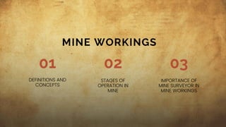 Mine Observation Task Mine-Worrkings-Report. on Mine Surveying Report | PDF