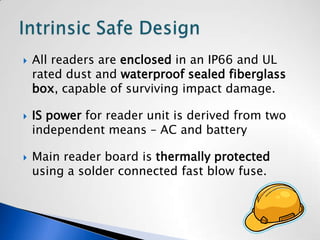 Remote upgrade capabilitiesSoftware Features for Tracking:Personnel locations shown on mine map