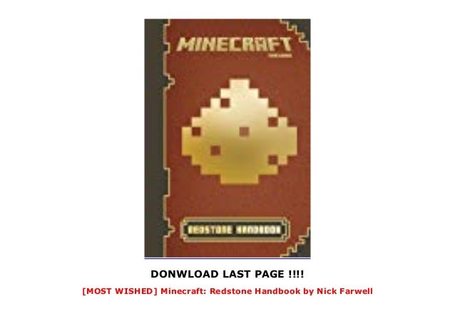 Most Wished Minecraft Redstone Handbook By Nick Farwell Most Wished Minecraft Redstone Handbook By Nick Farwell
