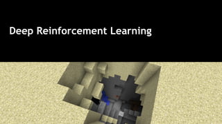 Minecraft and Reinforcement Learning | PDF