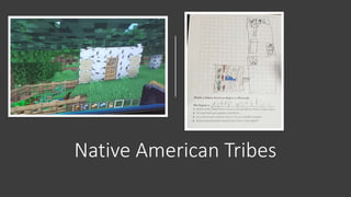 Native American Tribes
 