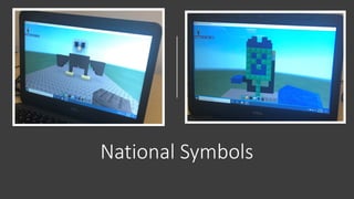 National Symbols
 