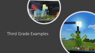 Third Grade Examples
 