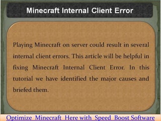 Optimize Minecraft Here with Speed Boost Software
 