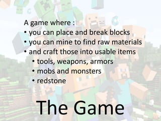 Introduction to Minecraft Modding at YaJUG Slide 6