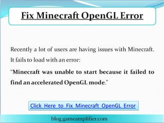 Click Here to Fix Minecraft OpenGL Error
 