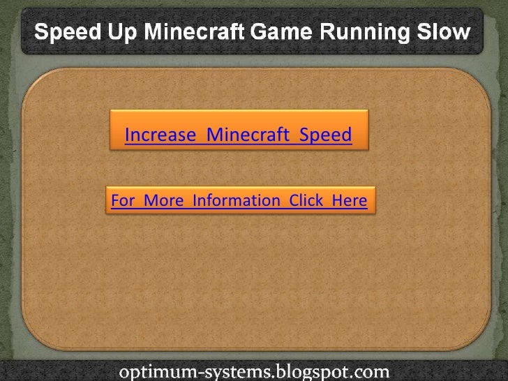 How To Speed Up Minecraft Game Running Slow
