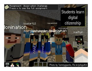 Minecraft and Game Based Learning