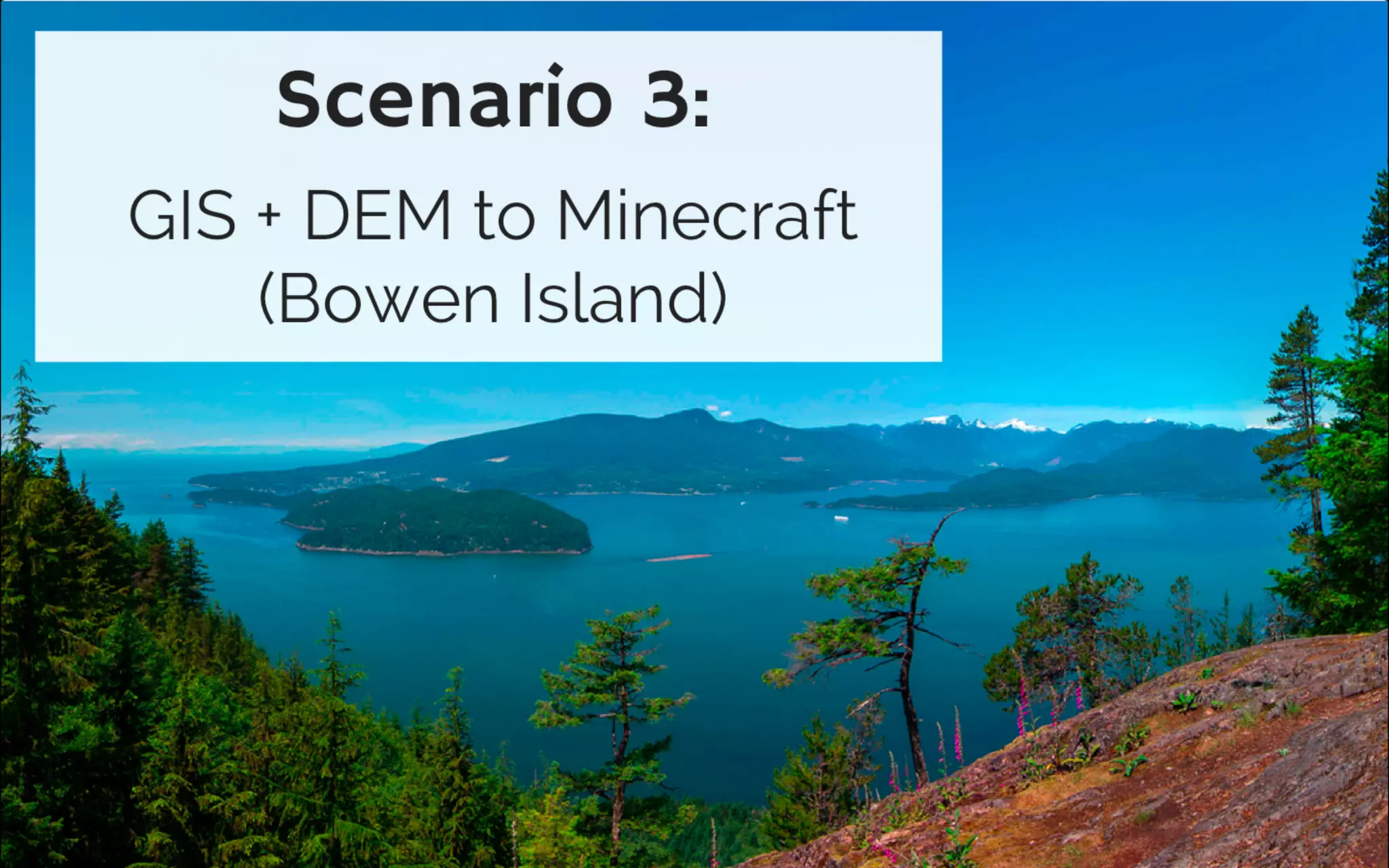Scenario 3: Bowen Island