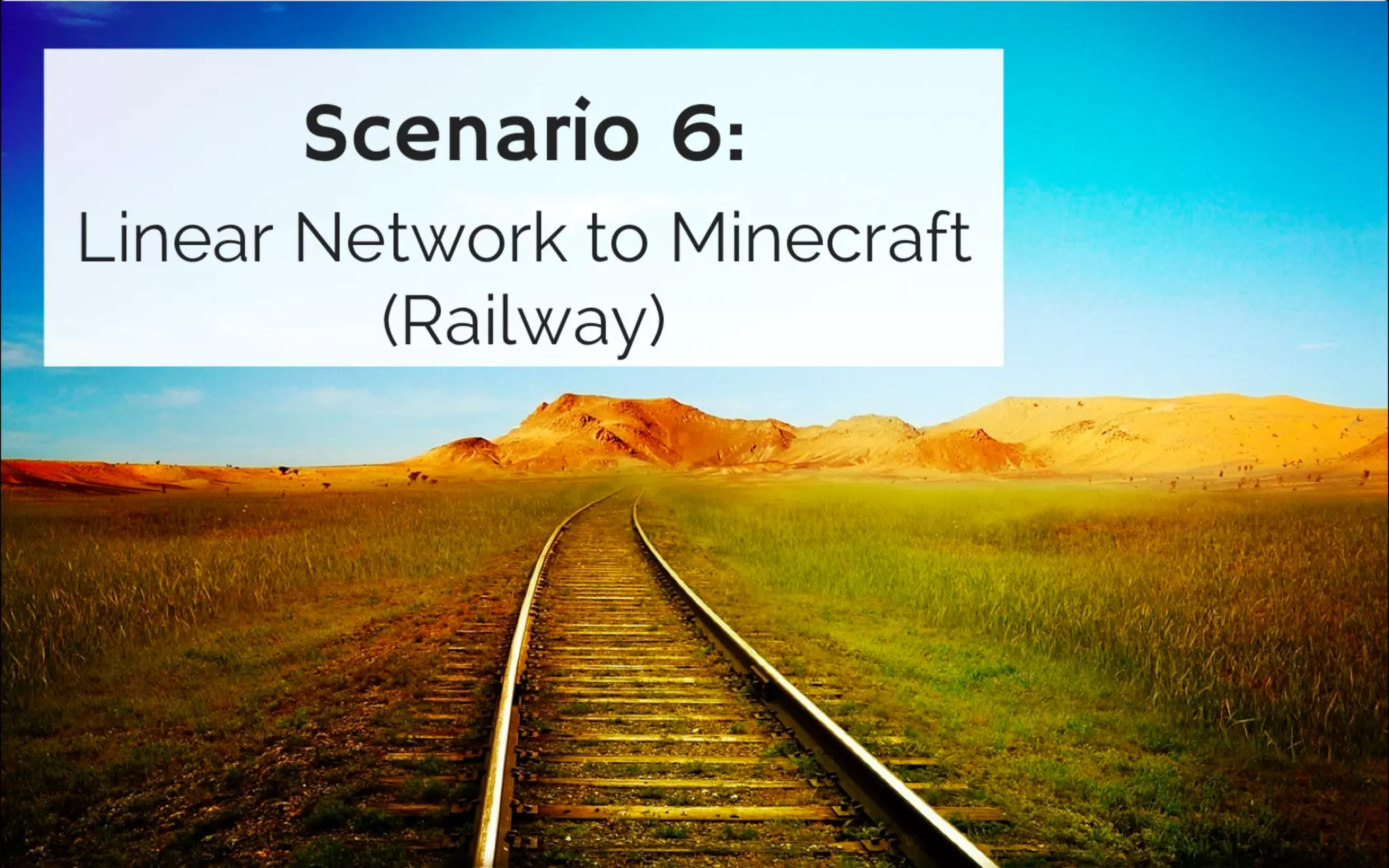 Scenario 5: Railways