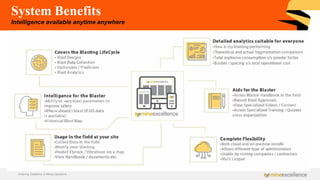 System Benefits
Intelligence available anytime anywhere
Achieving Excellence in Mining Operations
 