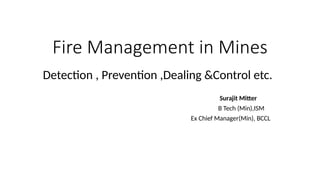 Mine Fire presentation for mining engineers | PPT