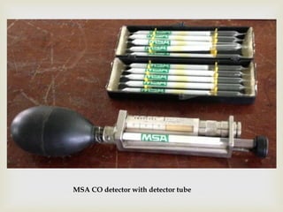 
MSA CO detector with detector tube
 