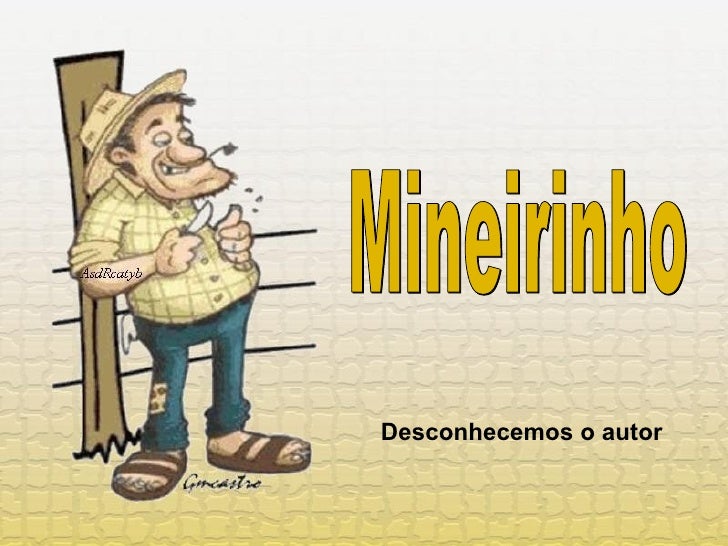 Mineirinho Qual é O Assunto Desse Texto