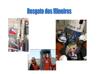 Resgate dos Mineiros 