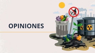 OPINIONES
 