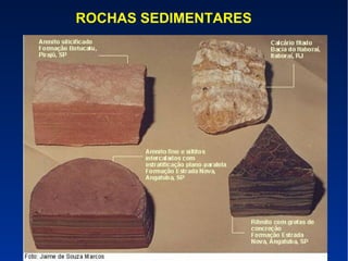 ROCHAS SEDIMENTARES

 