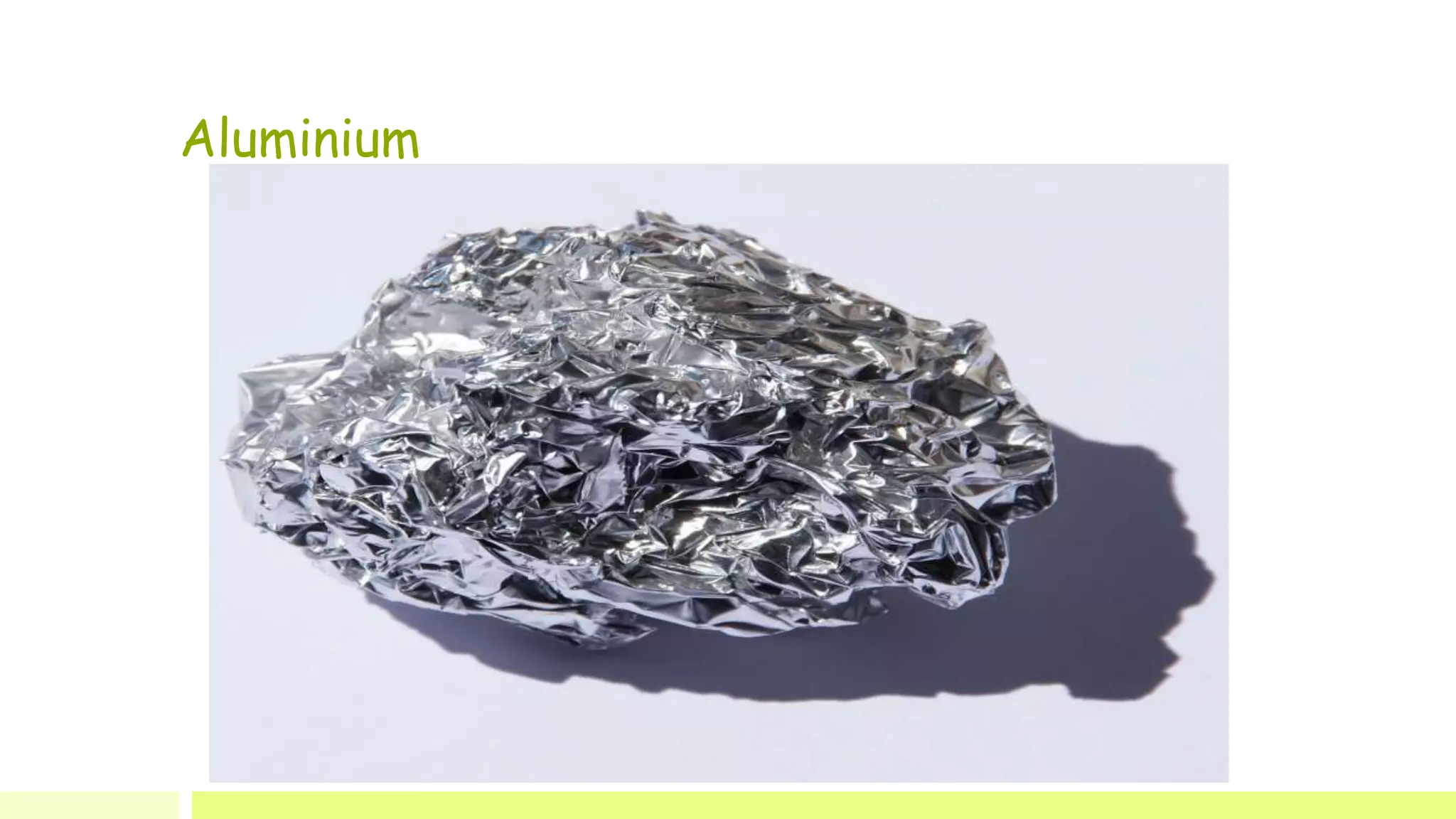 Aluminium
 