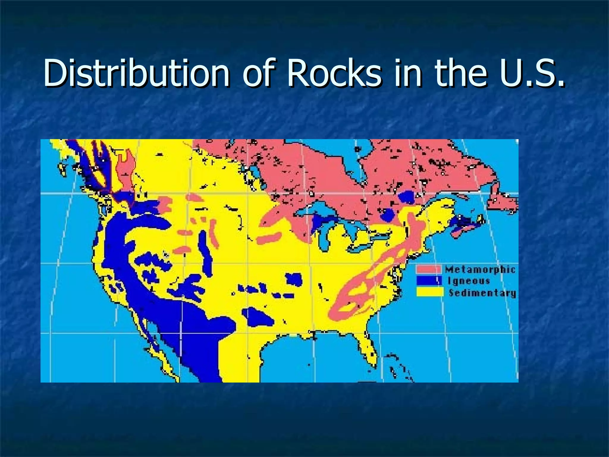 Distribution of Rocks in the U.S. 
