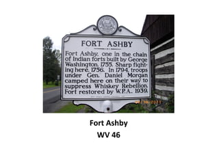 Fort Ashby
WV 46
 