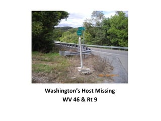 Washington’s Host Missing
WV 46 & Rt 9
 