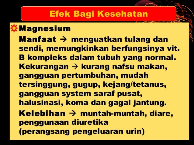 Mineral dan efeknya bagi kesehatan AKBID PARAMATA RAHA