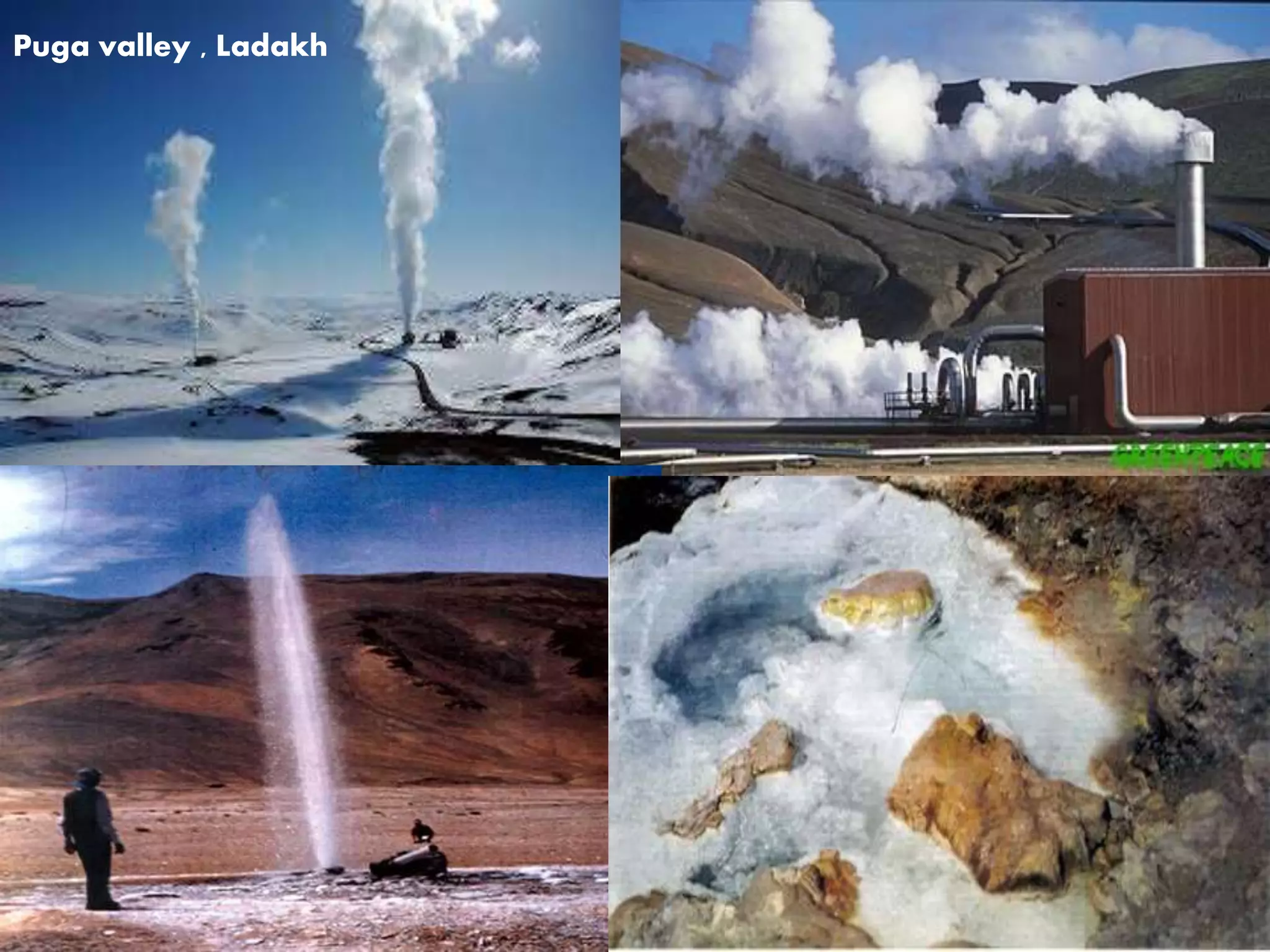 Puga valley , Ladakh
 