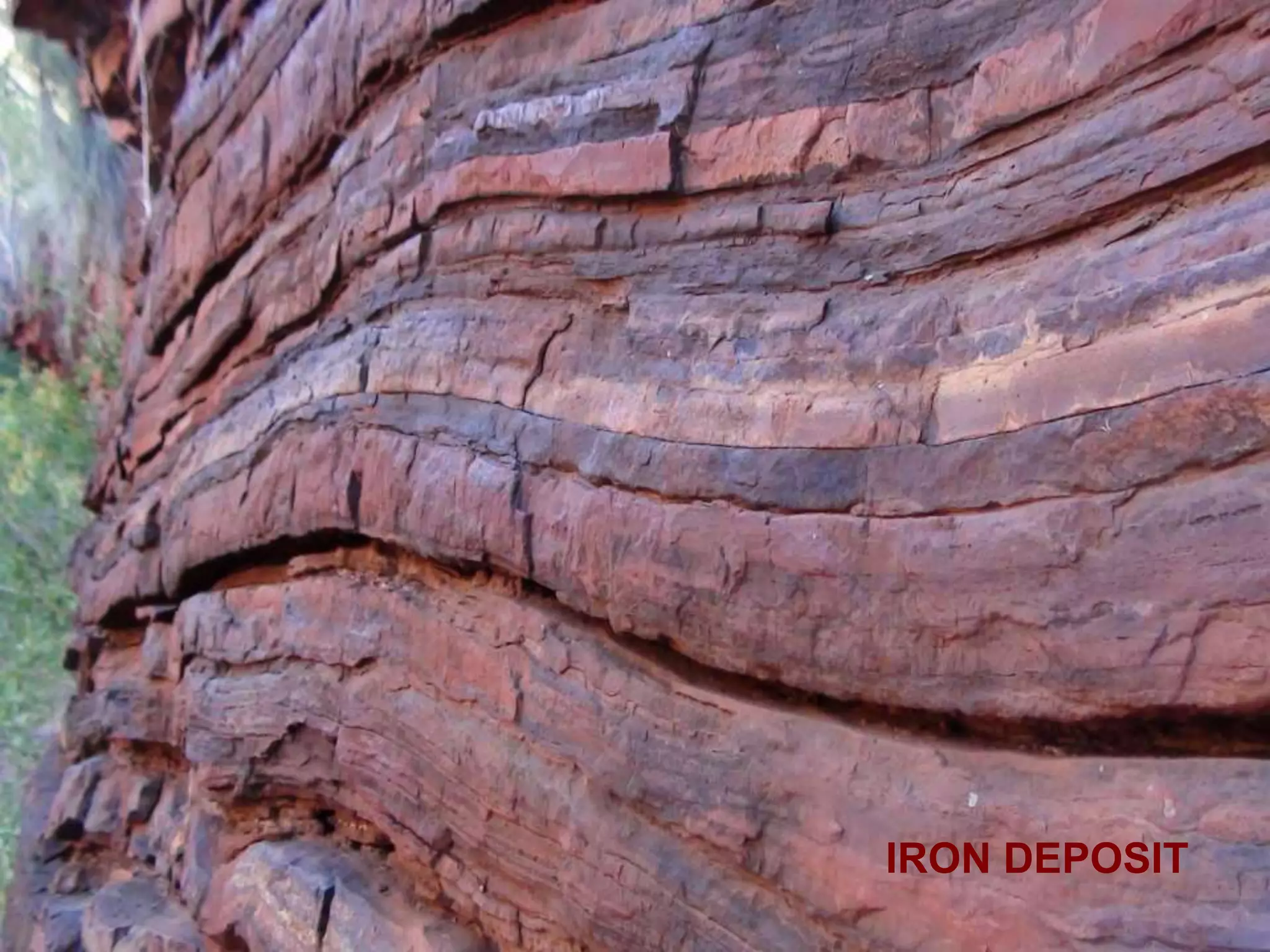 IRON DEPOSIT
 