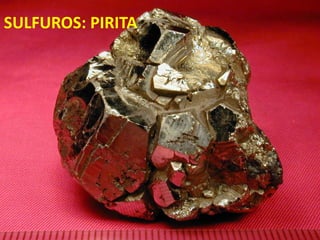 SULFUROS: PIRITA
 