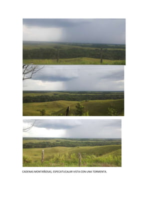 CADENAS MONTAÑOSAS, ESPECATUCALAR VISTA CON UNA TORMENTA.