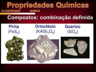 CLASSIFICAÇÃO

QUÍMICA

Compostos: combinação definida

 