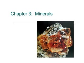 Chapter 3:  Minerals 
