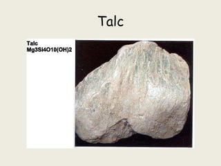 Talc Formation Mineral resources | PPT