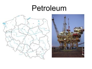 Petroleum