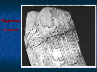 Plagioclase
striations

 