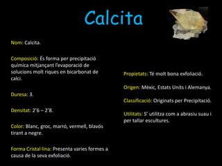  Pedres precioses  -    4 ÚltimsOriginats per Precipitació