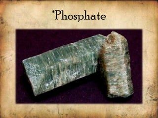 *Phosphate
 