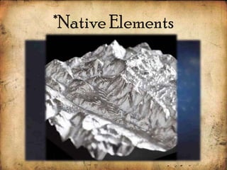 *Native Elements
 