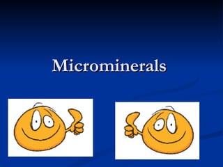 Microminerals  