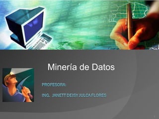 Minería de Datos 3” 