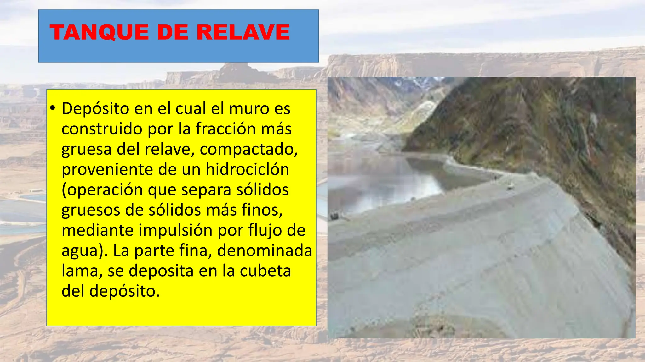 relaves en la minera , concepto , tipos de relave y sus partes | PPTX