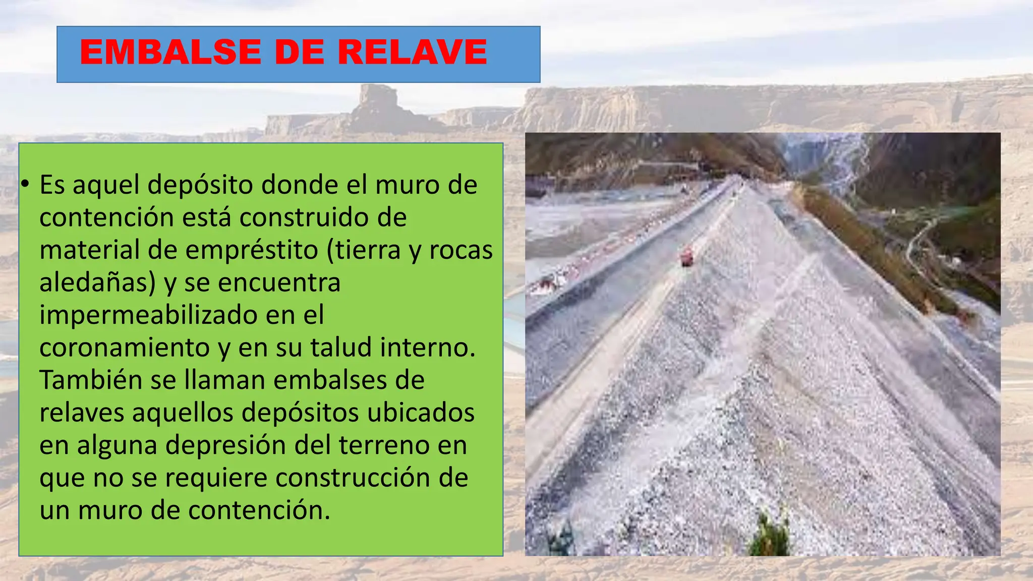 relaves en la minera , concepto , tipos de relave y sus partes PPT