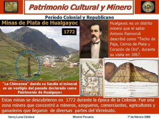 Henry Luna Córdova   Minería Peruana   1º de febrero 2008
 
