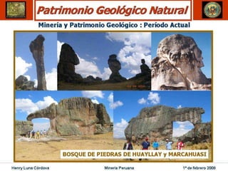 Henry Luna Córdova   Minería Peruana   1º de febrero 2008
 
