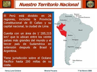 Henry Luna Córdova   Minería Peruana   1º de febrero 2008
 