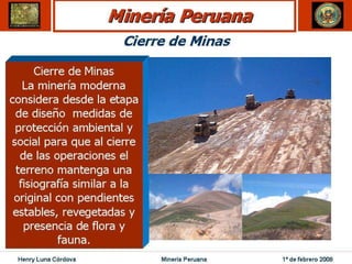 Henry Luna Córdova   Minería Peruana   1º de febrero 2008
 
