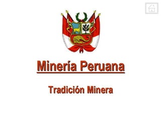 Henry Luna Córdova   Minería Peruana   1º de febrero 2008
 